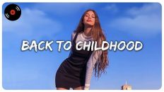 Childhood songs in your memories – Songs that make you sing out loud